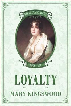 Loyalty by Mary Kingswood