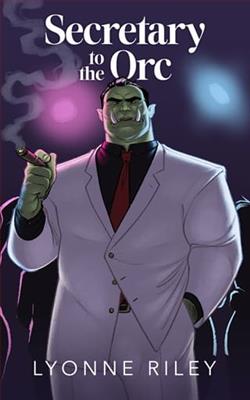Secretary to the Orc by Lyonne Riley