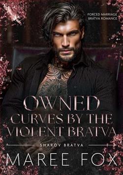 Owned Curves By the Violent Bratva by Maree Fox
