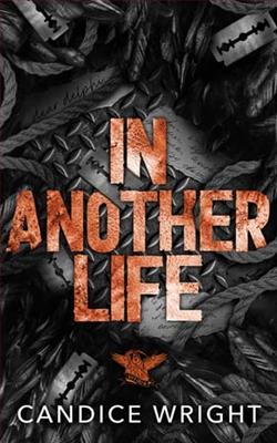 In Another Life by Candice Wright