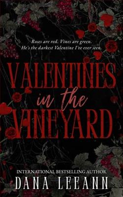 Valentines in the Vineyard by Dana LeeAnn