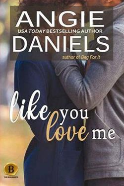 Like You Love Me by Angie Daniels