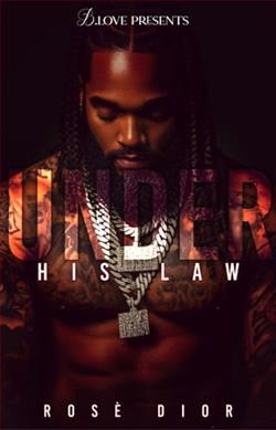 Under His Law by Ros&egrave; Dior