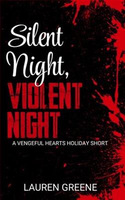 Silent Night, Violent Night by Lauren Greene