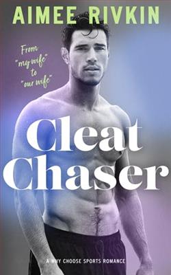 Cleat Chaser by Aimee Rivkin