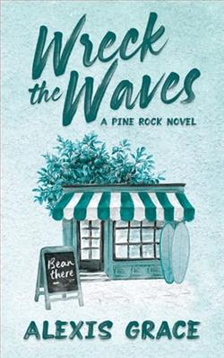 Wreck the Waves by Alexis Grace