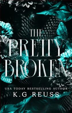 The Pretty Broken by K.G. Reuss