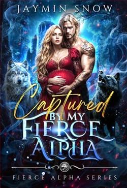 Captured By My Fierce Alpha by Jaymin Snow