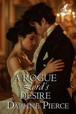 A Rogue Lord's Desire by Daphne Pierce