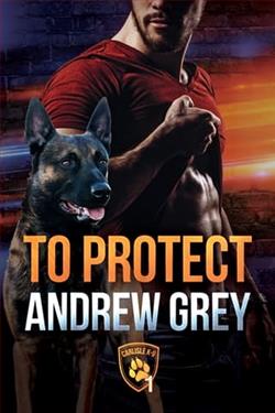 To Protect by Andrew Grey