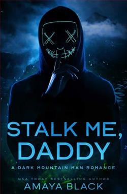Stalk Me Daddy by Amaya Black