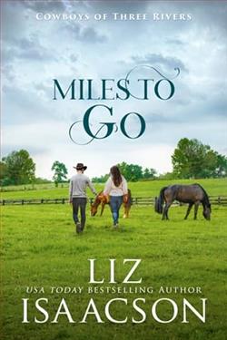 Miles to Go by Liz Isaacson