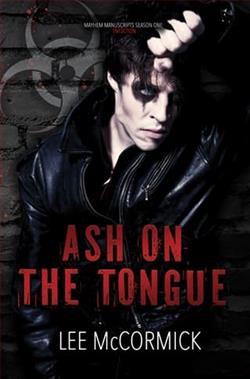 Ash On The Tongue by Lee McCormick