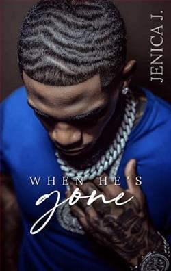 When He's Gone by Jenica J.