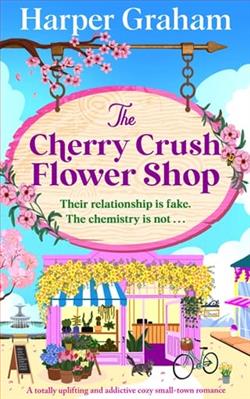 The Cherry Crush Flower Shop by Harper Graham