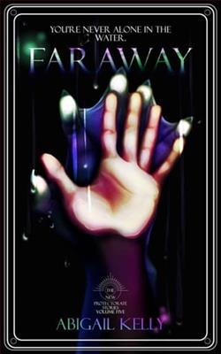 Faraway by Abigail Kelly
