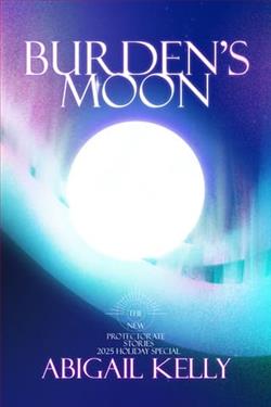 Burden's Moon by Abigail Kelly