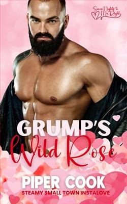 Grump's Wild Rose by Piper Cook