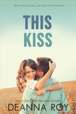 This Kiss by Deanna Roy