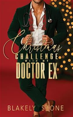 Christmas Challenge With My Doctor Ex by Blakely Stone