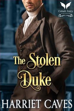 The Stolen Duke by Harriet Caves
