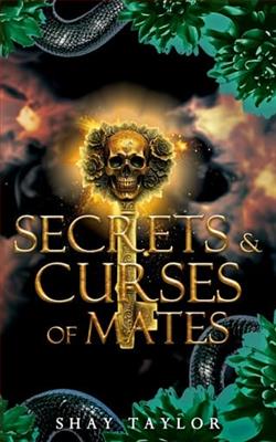Secrets & Curses of Mates by Shay Taylor