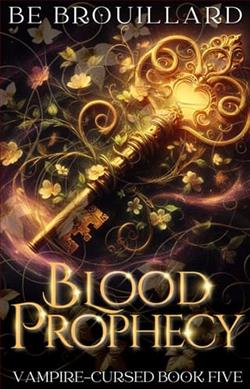 Blood Prophecy by B.E. Brouillard