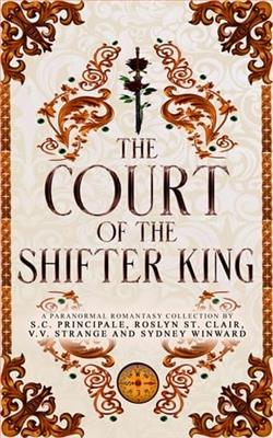 The Court of The Shifter King by S.C. Principale