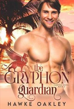 The Gryphon Guardian by Hawke Oakley