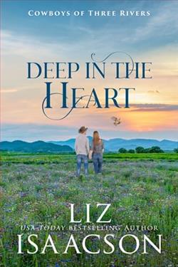 Deep in the Heart by Liz Isaacson