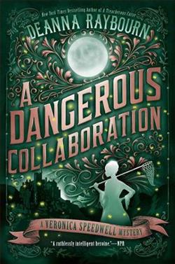 A Dangerous Collaboration by Deanna Raybourn