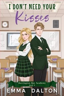 I Don't Need Your Kisses by Emma Dalton