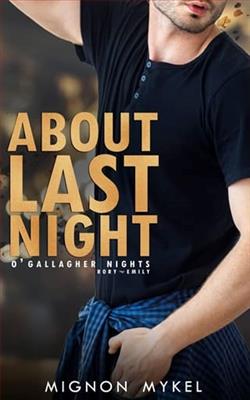 About Last Night by Mignon Mykel
