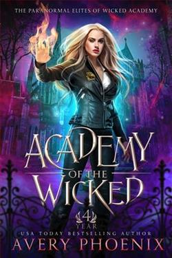 Academy of the Wicked: Year Four by Avery Phoenix
