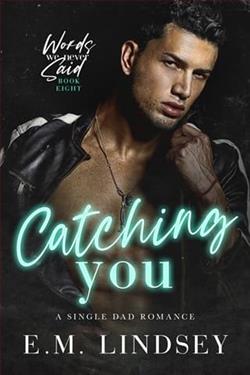 Catching You by E.M. Lindsey