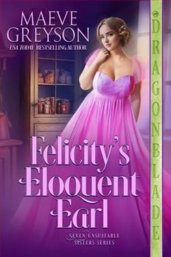 Felicity's Eloquent Earl by Maeve Greyson