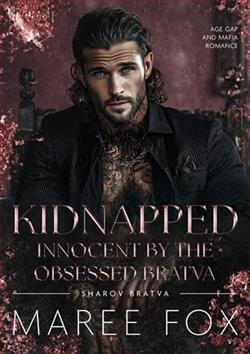 Kidnapped Innocent By the Obsessed Bratva by Maree Fox