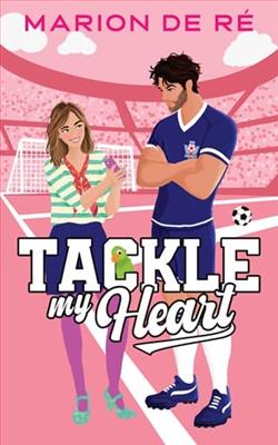 Tackle My Heart by Marion De R&eacute;