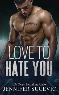 Love to Hate You- by Jennifer Sucevic