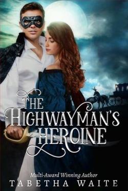 The Highwayman's Heroine by Tabetha Waite