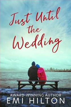 Just Until the Wedding by Emi Hilton