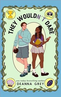They Wouldn't Dare by Deanna Grey