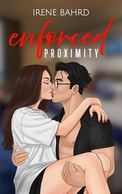 Enforced Proximity by Irene Bahrd