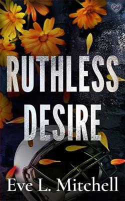 Ruthless Desire by Eve L. Mitchell