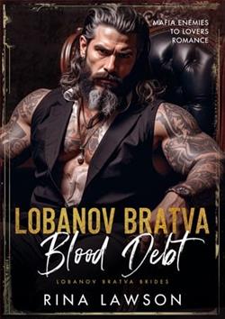 Lobanov Bratva Blood Debt by Rina Lawson