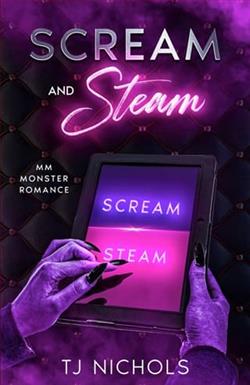 Scream and Steam by T.J. Nichols