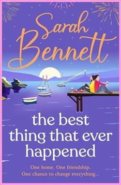 The Best Thing That Ever Happened by Sarah Bennett