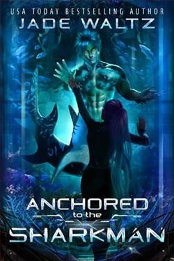 Anchored to the Sharkman by Jade Waltz
