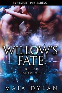 Willow's Fate by Maia Dylan
