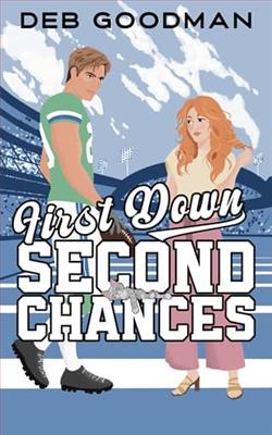 First Down, Second Chances by Deb Goodman